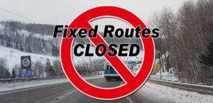 Fixed Routes will close March 30, 2020 until further notice.